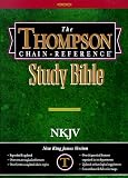 The Thompson Chain-Reference Study Bible: New King James Version, Old and New Testaments