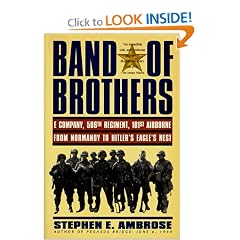 Band of Brothers : E Company, 506th Regiment, 101st Airborne from Normandy to Hitler's Eagle's Nest