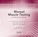 Manual Muscle Testing: An Interactive Tutorial