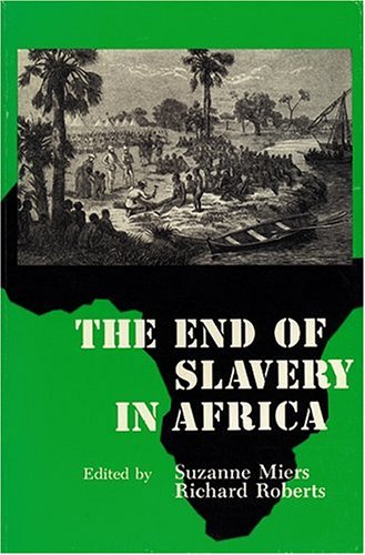 the end of slavery in africa