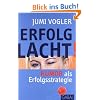 Erfolg lacht!: Humor als Erfolgsstrategie
