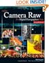 Adobe Camera Raw for Digital Photographers Only