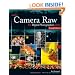Adobe Camera Raw for Digital Photographers Only