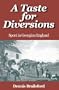 A Taste for Diversions: Sport in Georgian England