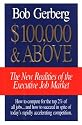 $100,000 And Above: The New Realities of the Executive Job Market