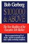 $100,000 And Above: The New Realities of the Executive Job Market