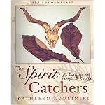 The Spirit Catchers: An Encounter with Georgia O'Keefe book cover