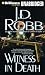 Book Witness in Death (In Death, No. 10)