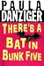 There's a Bat in Bunk Five width=