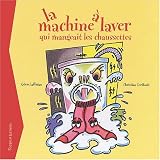 La machine à laver qui mangeait les chaussettes