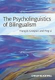 The psycholinguistics of bilingualism