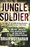 Jungle Soldier: The True Story of Freddy Spencer Chapman