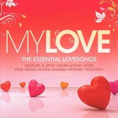 My Love - the Essential Love Songs