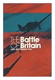 The Battle of Britain, July-September 1940