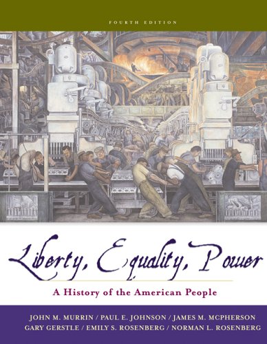 Liberty, Equality, and Power: A History of the American People (with CD-ROM)