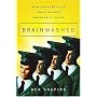Brainwashed : How Universities Indoctrinate America's Youth