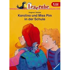 Leserabe. Karolina und Miss Pim in der Schule. 1. Lesestufe, ab 1. Klasse
