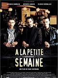 DVD A la petite semaine, film DVD A la petite semaine