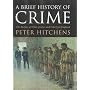 A Brief History of Crime