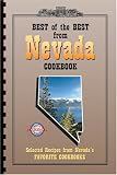 Best of the Best from Nevada Cookbook: Selected Recipes from Nevada's Favorite Cookbooks (Best of the Best State Cookbook Series) (Best of the Best State Cookbook Series)
