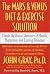 The Mars and Venus Diet and Exercise Solution: Create the Brain Chemistry of Health, Happiness, and Lasting Romance (Mars & Venus)