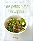 Revue Solar  / Mes petits plats à la vapeur
