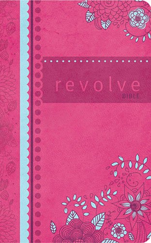 NCV, Revolve Bible, Imitation Leather, Pink: The Perfect Bible for Teen Girls