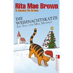 Die Weihnachtskatze: Ein Fall f�r Mrs. Murphy