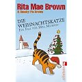 Die Weihnachtskatze: Ein Fall f�r Mrs. Murphy