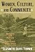 Women, Culture, and Community: Religion and Reform in Galveston, 1880-1920