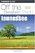 Books : Tennessee Off the Beaten Path, 7th (Off the Beaten Path Series)