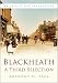 Blackheath: A Third Selection