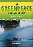 A Greenpeace Logbook (Headwork Reading: Non-Fiction)