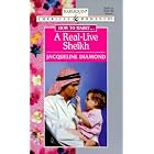 Real - Live Sheikh (How To Marry...) (Harlequin American Romance, No 716) by Jacqueline Diamond