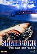 Shark Zone - Tod aus der Tiefe