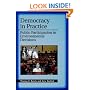 Democracy in Practice: Public Participation in Environmental Decisions
