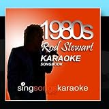 The Rod Stewart 1980s Karaoke Songbook