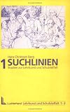 Suchlinien: Studien zur Lehrkunst und Schulvielfalt - Hans Christoph Berg