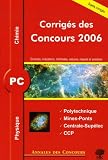 Annales des concours PC : Physique et Chimie 2006