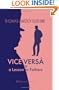 Vice Vers�, or a Lesson to Fathers