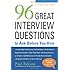 96 Great Interview Questions to Ask Before You Hire