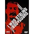 I Was Stalin's Bodyguard