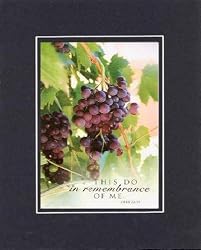 This Do in Remembrance of Me - Luke 22:19 . . . 8 x 10 Inches Biblical/Religious Verses set in Double Beveled Matting - A Timeless and Priceless Poetry Keepsake Collection