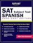 Kaplan SAT Subject Test: Spanish 2006-2007 (Kaplan SAT Subject Tests: Spanish)
