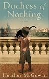 Duchess of Nothing: A Novel