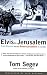 Elvis in Jerusalem: Post-Zionism and the Americanization of Israel