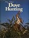Dove Hunting