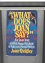 What Does Joan Say?: My Seven Years As White House Astrologer to Nancy and Ronald Reagan
