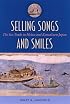 Selling Songs and Smiles: The Sex Trade in Heian and Kamakura Japan
