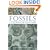 Fossils: A Photographic Field Guide